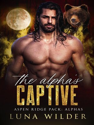 cover image of The Alpha's Captive